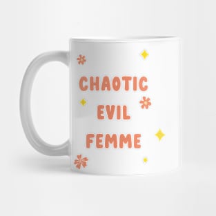 chaotic evil femme Mug